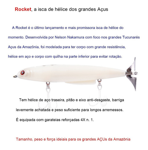Isca Artificial Rocket Nelson Nakamura Rocket 140 Hélice 28g Cor